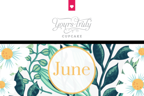 June at Yours Truly Cupcake